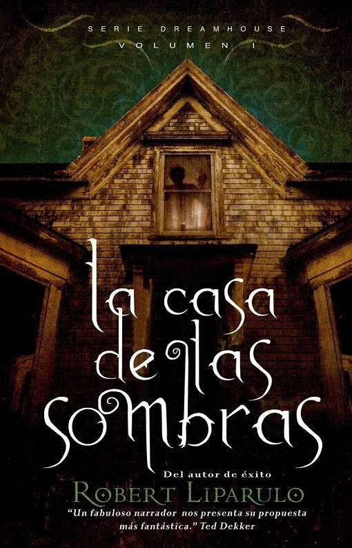 CASA DE LAS SOMBRAS, LA | 9788423698578 | LIPARULO, ROBERT | Llibreria Drac - Librería de Olot | Comprar libros en catalán y castellano online