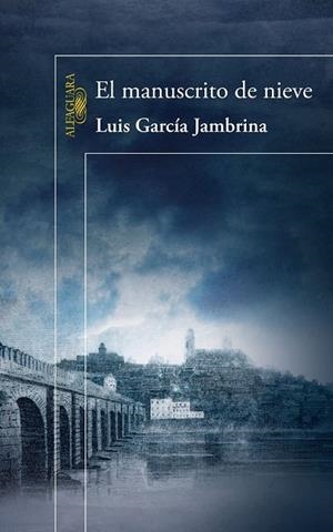 MANUSCRITO DE NIEVE, EL | 9788420406602 | GARCIA, LUIS | Llibreria Drac - Librería de Olot | Comprar libros en catalán y castellano online