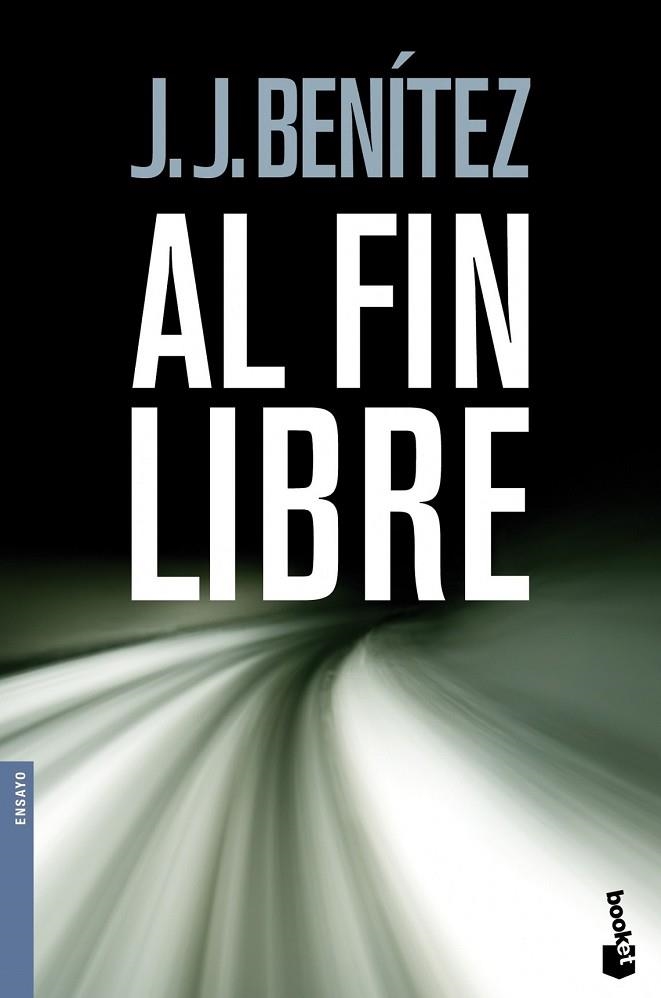FIN LIBRE, AL | 9788408096931 | BENITEZ, J.J. | Llibreria Drac - Librería de Olot | Comprar libros en catalán y castellano online