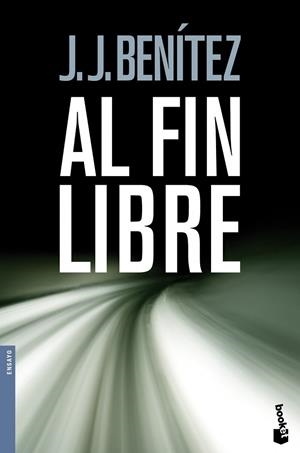 FIN LIBRE, AL | 9788408096931 | BENITEZ, J.J. | Llibreria Drac - Librería de Olot | Comprar libros en catalán y castellano online