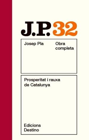 PROSPERITAT I RAUXA DE CATALUNYA | 9788497101721 | PLA, JOSEP | Llibreria Drac - Llibreria d'Olot | Comprar llibres en català i castellà online