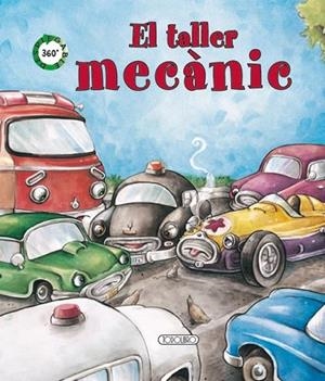 TALLER MECANIC, EL | 9788499130446 | VV.AA. | Llibreria Drac - Librería de Olot | Comprar libros en catalán y castellano online