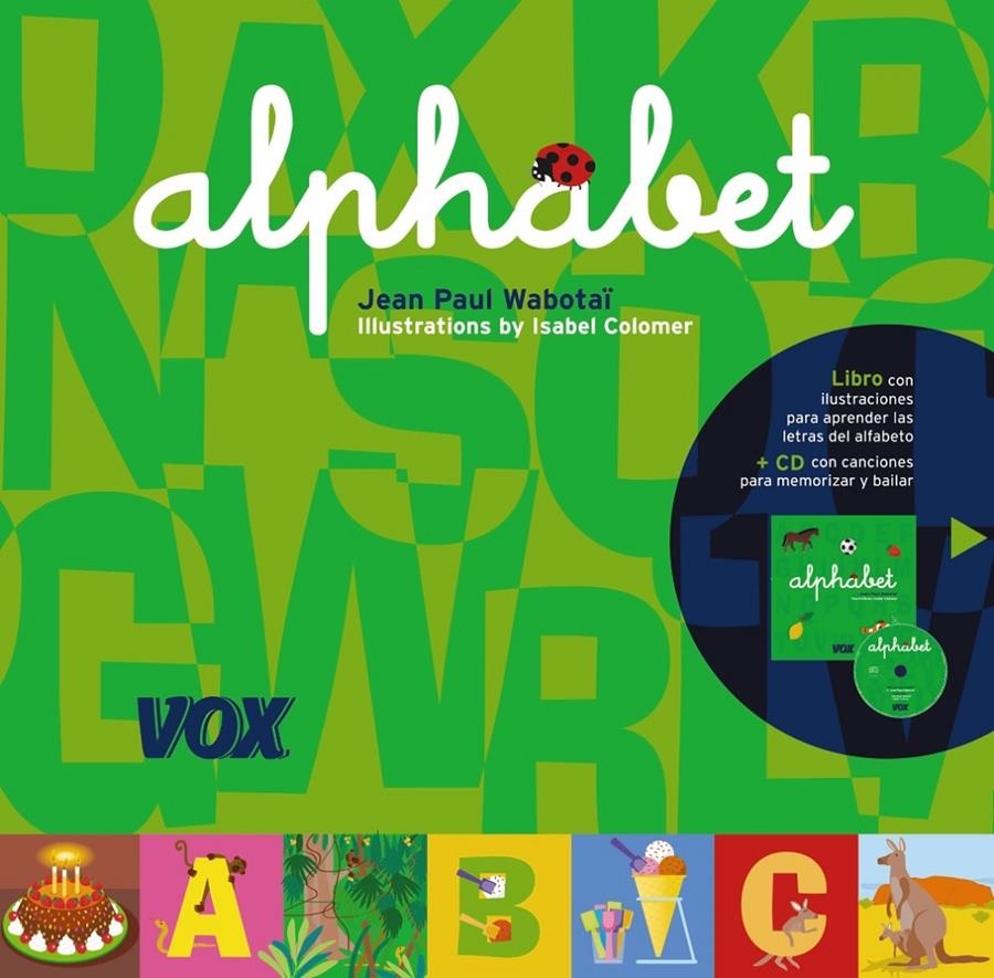 ALPHABET (INGLES) | 9788471538819 | WABOTAI, JEAN PAUL | Llibreria Drac - Llibreria d'Olot | Comprar llibres en català i castellà online
