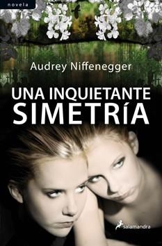INQUIETANTE SIMETRIA, UNA | 9788498383096 | NIFFENEGGER, AUDREY | Llibreria Drac - Llibreria d'Olot | Comprar llibres en català i castellà online