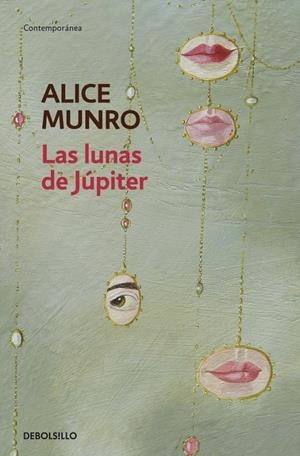 LUNAS DE JUPITER, LAS | 9788499086668 | MUNRO, ALICE | Llibreria Drac - Llibreria d'Olot | Comprar llibres en català i castellà online