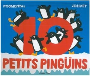 10 PETITS PINGÜINS (POP-UP) | 9788499321622 | FROMENTAL, JEAN-LUC; JOLIVET | Llibreria Drac - Librería de Olot | Comprar libros en catalán y castellano online