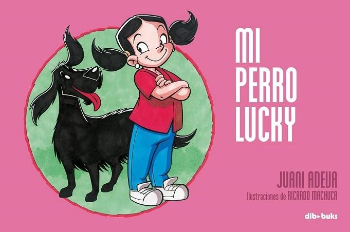 MI PERRO LUCKY | 9788493723910 | ADEVA, JUANI | Llibreria Drac - Llibreria d'Olot | Comprar llibres en català i castellà online