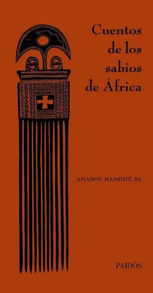 CUENTOS DE LOS SABIOS DE AFRICA | 9788449324390 | HAMPATE BA, AMADOU | Llibreria Drac - Librería de Olot | Comprar libros en catalán y castellano online
