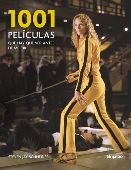 1001 PELICULAS QUE HAY QUE VER ANTES DE MORIR | 9788425344268 | SCHENEIDER, STEVEN JAY | Llibreria Drac - Llibreria d'Olot | Comprar llibres en català i castellà online