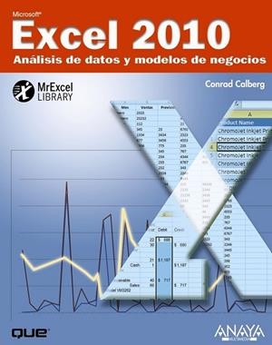 EXCEL 2010. ANALISIS DE DATOS Y MODELOS DE NEGOCIO | 9788441528451 | CARLBERG, CONRAD | Llibreria Drac - Librería de Olot | Comprar libros en catalán y castellano online