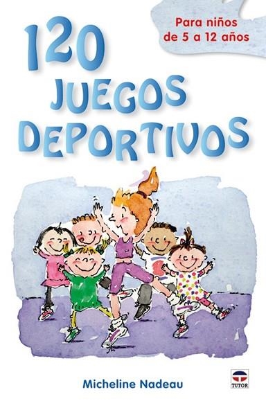 120 JUEGOS DEPORTIVOS | 9788479028312 | NADEAU, MICHELINE | Llibreria Drac - Librería de Olot | Comprar libros en catalán y castellano online