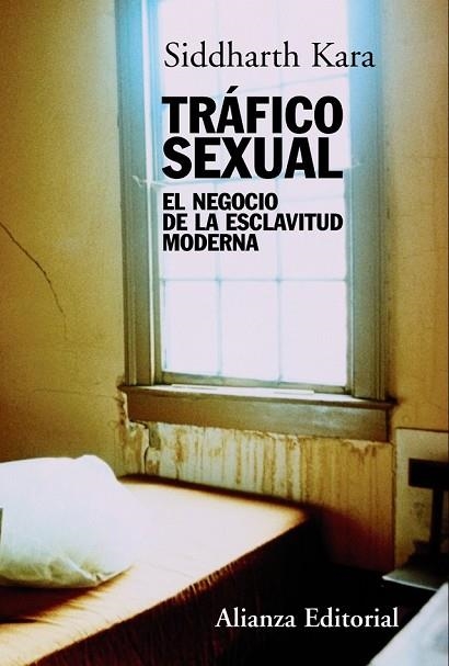TRAFICO SEXUAL | 9788420669694 | KARA, SIDDHARTH | Llibreria Drac - Librería de Olot | Comprar libros en catalán y castellano online