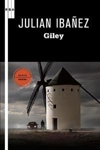 GILEY | 9788498678093 | IBAÑEZ, JULIAN | Llibreria Drac - Librería de Olot | Comprar libros en catalán y castellano online