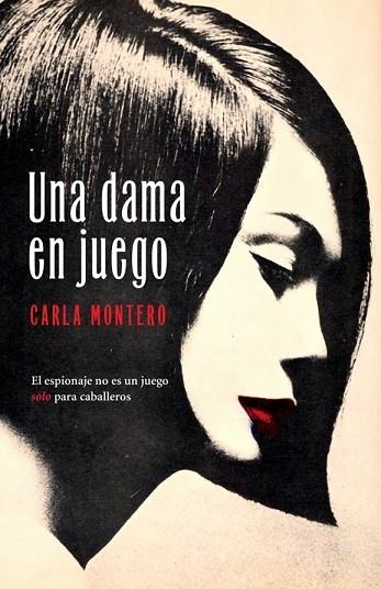 DAMA EN JUEGO, UNA | 9788401338915 | MONTERO, CARLA | Llibreria Drac - Librería de Olot | Comprar libros en catalán y castellano online