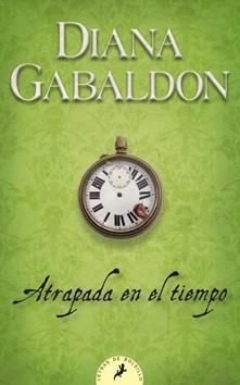 ATRAPADA EN EL TIEMPO | 9788498382884 | GABALDON, DIANA | Llibreria Drac - Librería de Olot | Comprar libros en catalán y castellano online