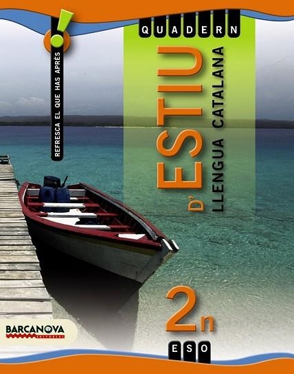 QUADERN D'ESTIU LLENGUA CATALANA 2 ESO | 9788448925833 | LLOMPART, IGNASI | Llibreria Drac - Librería de Olot | Comprar libros en catalán y castellano online