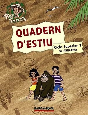 QUADERN D'ESTIU CICLE SUPERIOR 5 PRIMARIA (ROC TEMPESTA) | 9788448925741 | MURILLO, NÚRIA/PRATS, JOAN DE DÉU/GUILÀ, IGNASI | Llibreria Drac - Llibreria d'Olot | Comprar llibres en català i castellà online