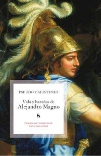 VIDA Y HAZAÑA DE ALEJANDRO MAGNO | 9788424911584 | CALISTENES, PSEUDO | Llibreria Drac - Librería de Olot | Comprar libros en catalán y castellano online