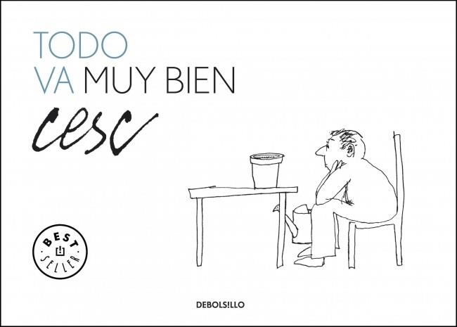 TODO VA MUY BIEN | 9788499082127 | CESC | Llibreria Drac - Llibreria d'Olot | Comprar llibres en català i castellà online