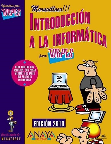 INTRODUCCION A LA INFORMATICA PARA TORPES | 9788441527270 | HERNANDIS, EVELYN; FERRANDO, JOAN | Llibreria Drac - Librería de Olot | Comprar libros en catalán y castellano online