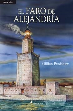 FARO DE ALEJANDRIA, EL | 9788498382631 | BRADSHAW, GILLIAM | Llibreria Drac - Librería de Olot | Comprar libros en catalán y castellano online
