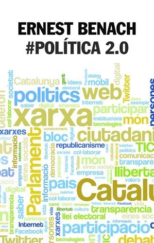 POLITICA 2.0 | 9788498246636 | BENACH, ERNEST | Llibreria Drac - Llibreria d'Olot | Comprar llibres en català i castellà online