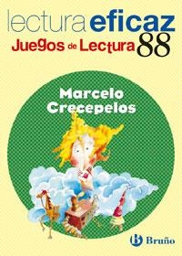 MARCELO CRECEPELOS (LECTURA EFICAZ) | 9788421657430 | ALONSO GRACIA, ÁNGEL/ÁLVAREZ DE EULATE ALBERDI, CARLOS MIGUEL | Llibreria Drac - Librería de Olot | Comprar libros en catalán y castellano online