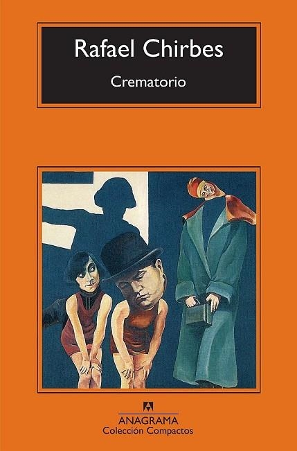 CREMATORIO | 9788433973764 | CHIRBES, RAFAEL | Llibreria Drac - Librería de Olot | Comprar libros en catalán y castellano online