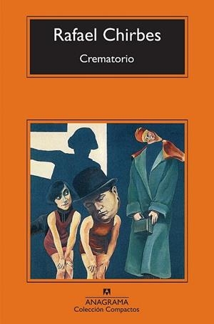 CREMATORIO | 9788433973764 | CHIRBES, RAFAEL | Llibreria Drac - Librería de Olot | Comprar libros en catalán y castellano online