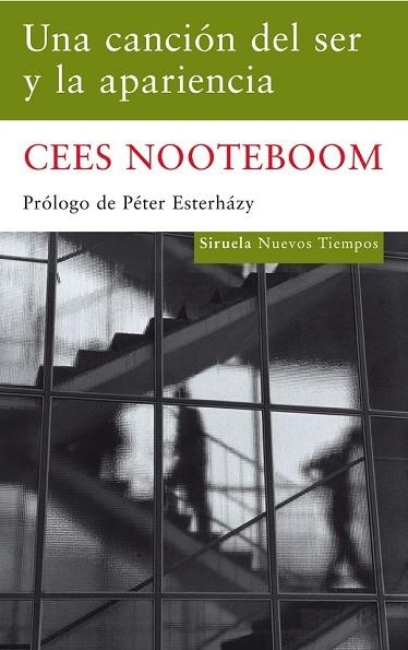 CANCION DEL SER Y LA APARIENCIA, UNA | 9788498413465 | NOOTEBOOM, CEES | Llibreria Drac - Librería de Olot | Comprar libros en catalán y castellano online