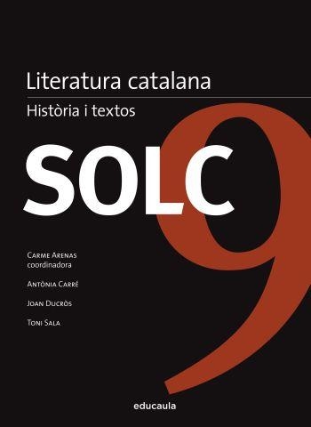 SOLC 9 LITERATURA CATALANA | 9788492672677 | VV.AA. | Llibreria Drac - Librería de Olot | Comprar libros en catalán y castellano online