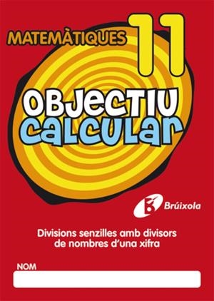 OBJECTIU CALCULAR 11 | 9788499060552 | AA.VV. | Llibreria Drac - Llibreria d'Olot | Comprar llibres en català i castellà online