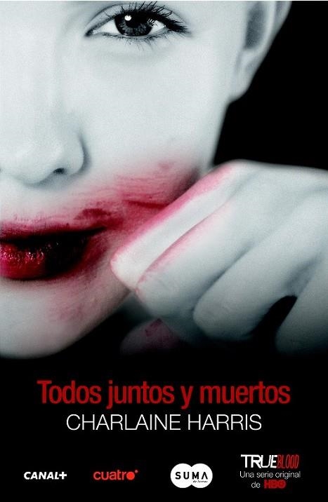 TODOS JUNTOS Y MUERTOS | 9788483651643 | HARRIS, CHARLAINE | Llibreria Drac - Librería de Olot | Comprar libros en catalán y castellano online