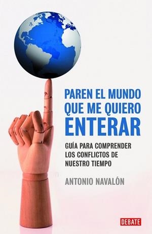 PAREN EL MUNDO QUE ME QUIERO ENTERAR | 9788483069080 | NAVALON, ANTONIO | Llibreria Drac - Librería de Olot | Comprar libros en catalán y castellano online