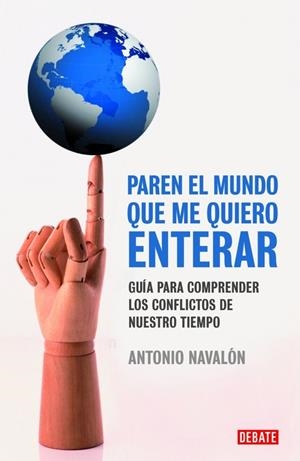 PAREN EL MUNDO QUE ME QUIERO ENTERAR | 9788483069080 | NAVALON, ANTONIO | Llibreria Drac - Librería de Olot | Comprar libros en catalán y castellano online