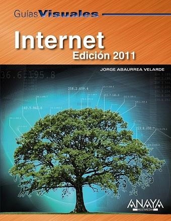 INTERNET. EDICION 2011 | 9788441527737 | ABAURREA, JORGE | Llibreria Drac - Librería de Olot | Comprar libros en catalán y castellano online