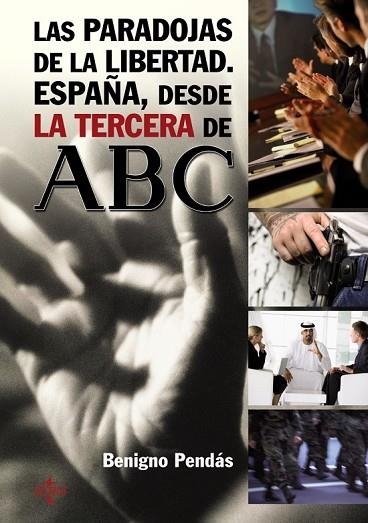 PARADOJAS DE LA LIBERTAD. ESPAÑA DESDE LA TERCERA DE ABC | 9788430950782 | PENDAS, BENIGNO | Llibreria Drac - Llibreria d'Olot | Comprar llibres en català i castellà online