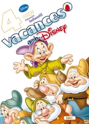 VACANCES AMB DISNEY 4 ANYS | 9788447460175 | AA.VV | Llibreria Drac - Librería de Olot | Comprar libros en catalán y castellano online