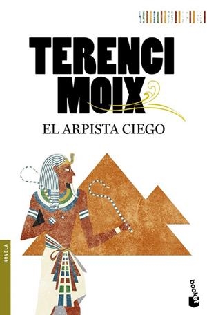 ARPISTA CIEGO, EL | 9788408094012 | MOIX, TERENCI | Llibreria Drac - Librería de Olot | Comprar libros en catalán y castellano online