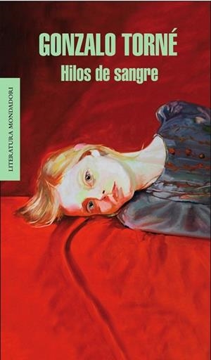 HILOS DE SANGRE | 9788439723837 | TORNE, GONZALO | Llibreria Drac - Llibreria d'Olot | Comprar llibres en català i castellà online