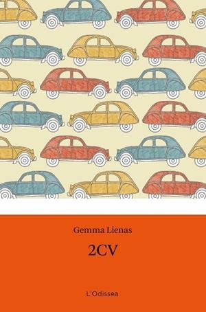 2CV | 9788499321806 | LIENAS, GEMMA | Llibreria Drac - Librería de Olot | Comprar libros en catalán y castellano online
