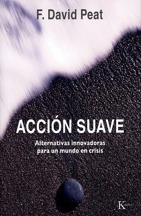 ACCION SUAVE | 9788472457522 | PEAT, DAVID F. | Llibreria Drac - Llibreria d'Olot | Comprar llibres en català i castellà online