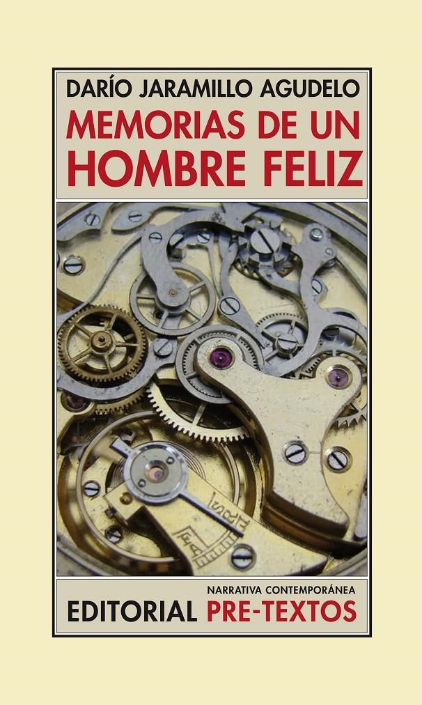 MEMORIAS DE UN HOMBRE FELIZ | 9788492913442 | JARAMILLO, DARIO | Llibreria Drac - Librería de Olot | Comprar libros en catalán y castellano online