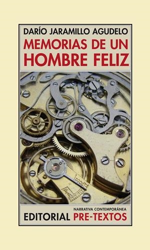MEMORIAS DE UN HOMBRE FELIZ | 9788492913442 | JARAMILLO, DARIO | Llibreria Drac - Librería de Olot | Comprar libros en catalán y castellano online