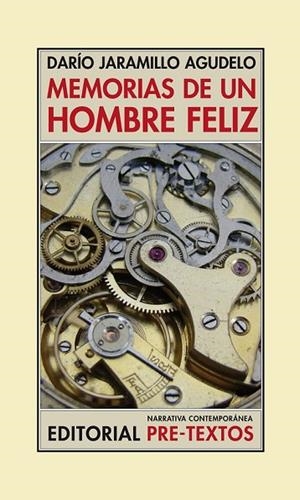 MEMORIAS DE UN HOMBRE FELIZ | 9788492913442 | JARAMILLO, DARIO | Llibreria Drac - Librería de Olot | Comprar libros en catalán y castellano online