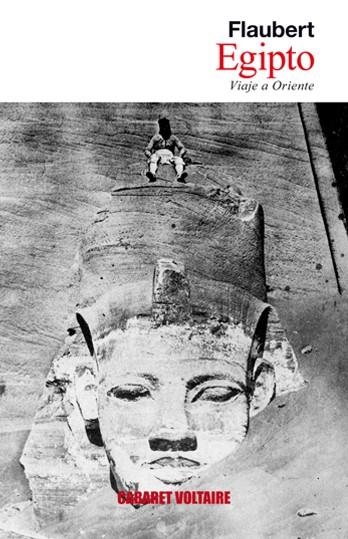 EGIPTO | 9788493764326 | FLAUBERT, GUSTAVE | Llibreria Drac - Librería de Olot | Comprar libros en catalán y castellano online