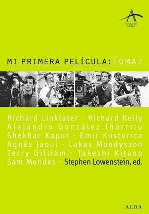 MI PRIMERA PELICULA: TOMA2 | 9788484284741 | LOWENSTEIN, STEPHEN | Llibreria Drac - Librería de Olot | Comprar libros en catalán y castellano online