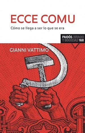 ECCE COMU | 9788449322839 | VATTIMO, GIANNI | Llibreria Drac - Llibreria d'Olot | Comprar llibres en català i castellà online