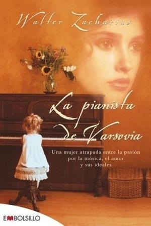 PIANISTA DE VARSOVIA, LA | 9788492695515 | ZACHARIUS, WALTER | Llibreria Drac - Llibreria d'Olot | Comprar llibres en català i castellà online