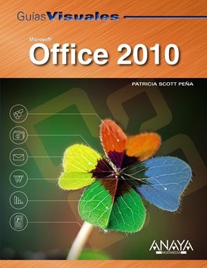 OFFICE 2010 | 9788441527744 | SCOTT, PATRICIA | Llibreria Drac - Librería de Olot | Comprar libros en catalán y castellano online